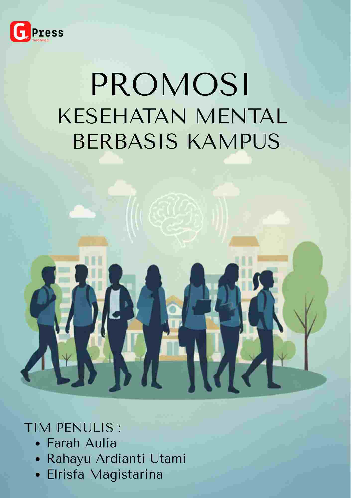 PROMOSI KESEHATAN MENTAL  BERBASIS KAMPUS